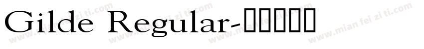 Gilde Regular字体转换